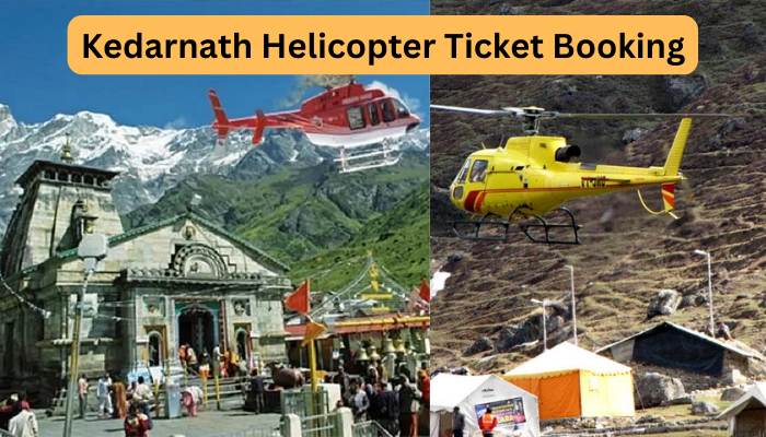 Kedarnath Helicopter Ticket Booking