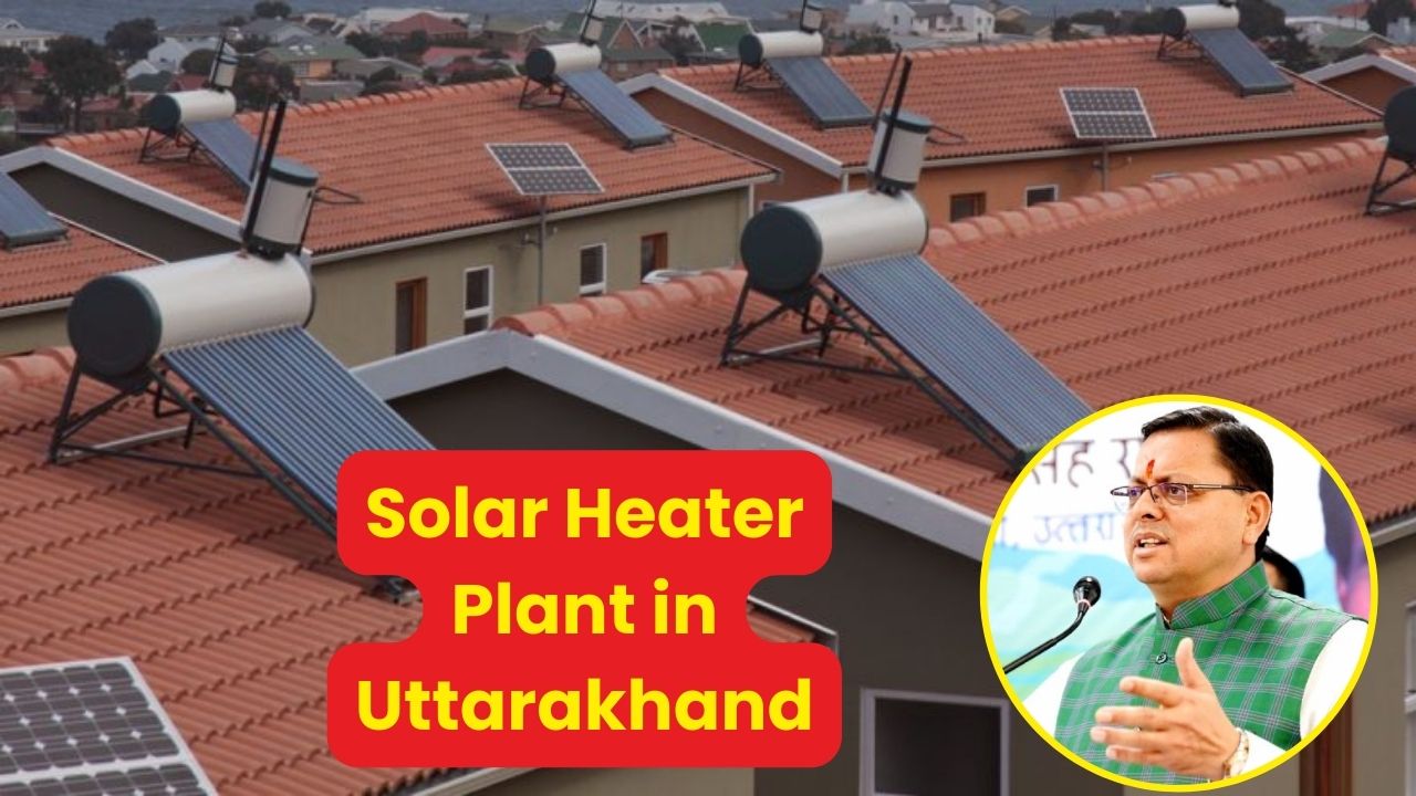 Solar Heater Plant in Uttarakhand